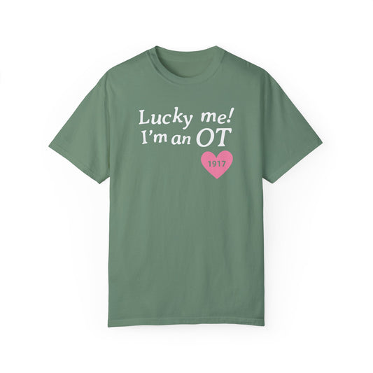 Lucky Me I'm an OT Comfort Colors T-Shirt