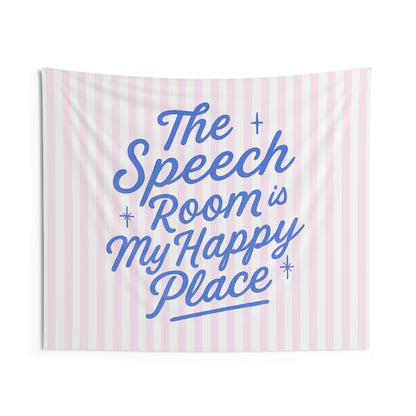 Speech Room Happy Place Tapestry