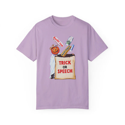 Trick or Speech Comfort Colors T-Shirt