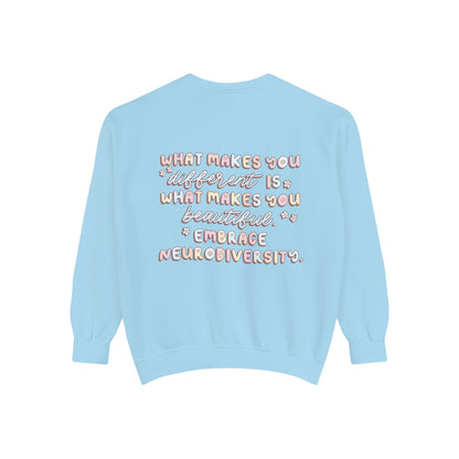 Embrace Neurodiversity Comfort Colors Sweatshirt