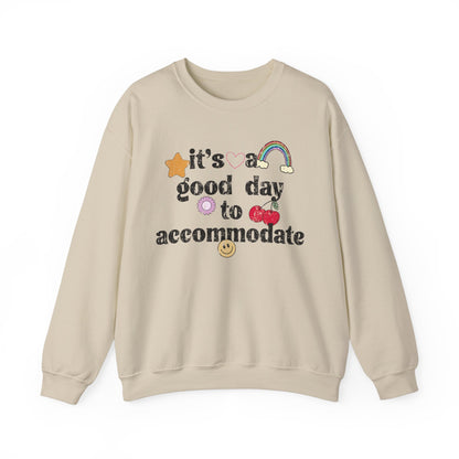 It's a Good Day to Accommodate Distressed Crewneck Sweatshirt
