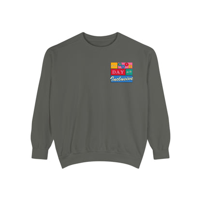 Good Day to Be Inclusive Comfort Colors Sweatshirt | Front and Back Print