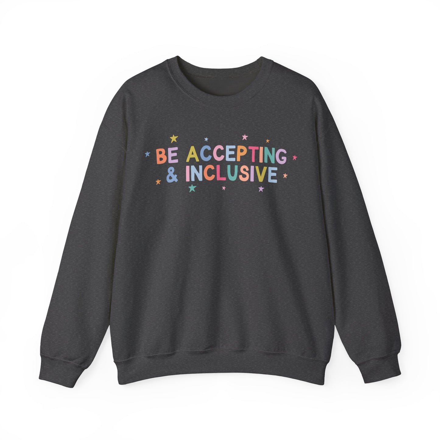 Be Accepting & Inclusive Crewneck Sweatshirt