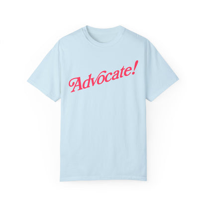 Advocate! Complementary Colors Comfort Colors T-Shirt