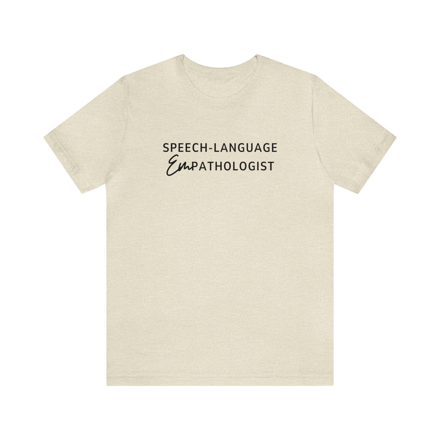 Speech-Language Empathologist Jersey T-Shirt