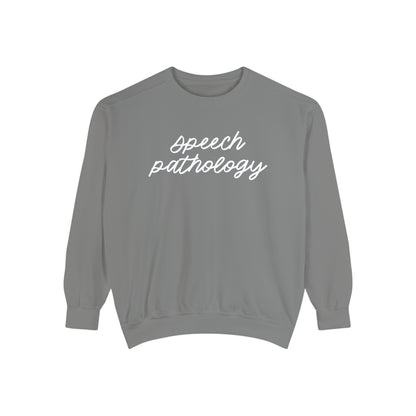 Speech Pathology Script Comfort Colors Sweatshirt