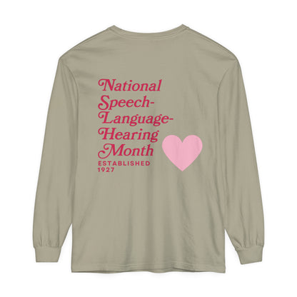 National Speech-Language-Hearing Month Long Sleeve Comfort Colors T-Shirt