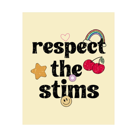 Respect The Stims Distressed Poster