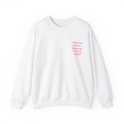 National Speech-Language-Hearing Month Crewneck Sweatshirt