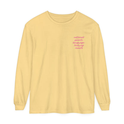 National Speech-Language-Hearing Month Long Sleeve Comfort Colors T-Shirt