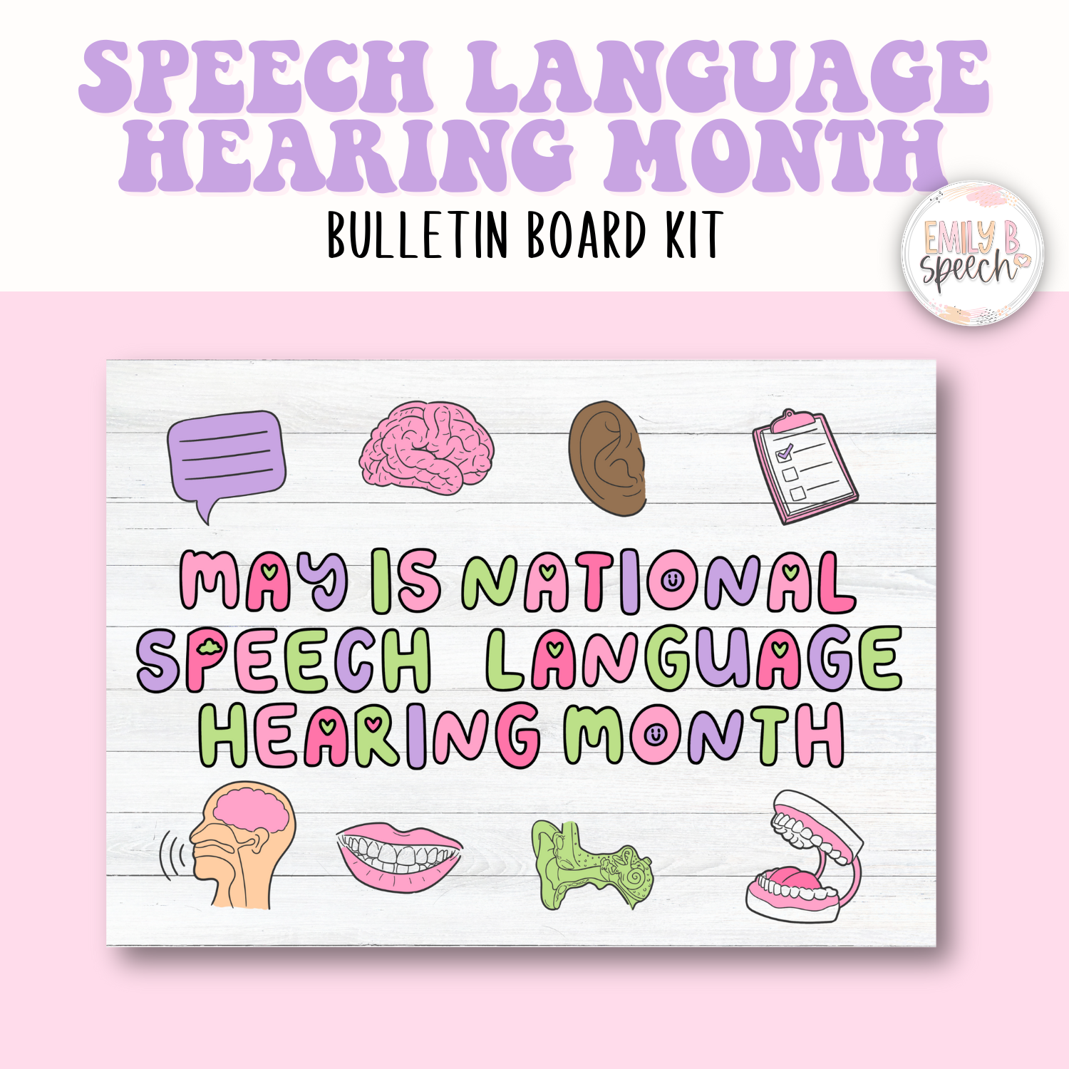 Speech Language Hearing Month Poster and Bulletin Board Kit – EmilyBSpeech