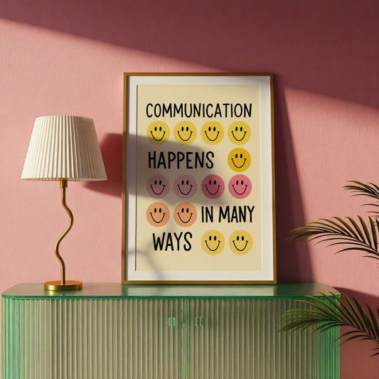 Communication Happens In Many Ways Digital Print