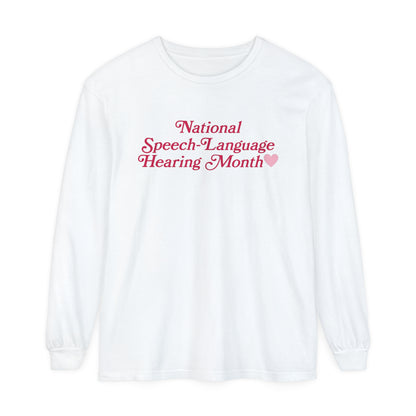 National Speech-Language-Hearing Month Long Sleeve Comfort Colors T-Shirt