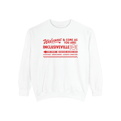 Welcome Inclusiveville Comfort Colors Sweatshirt