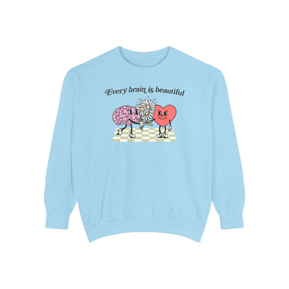 Every Brain Is Beautiful Comfort Colors Sweatshirt