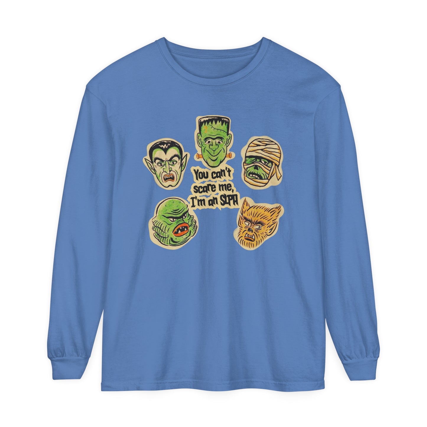 You Can't Scare Me I'm an SLPA Long Sleeve Comfort Colors T-Shirt