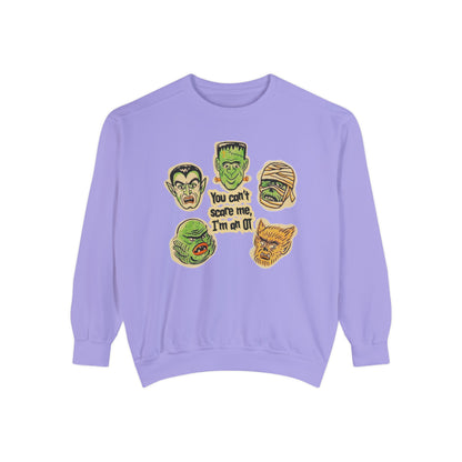 You Can't Scare Me, I'm an OT Comfort Colors Sweatshirt