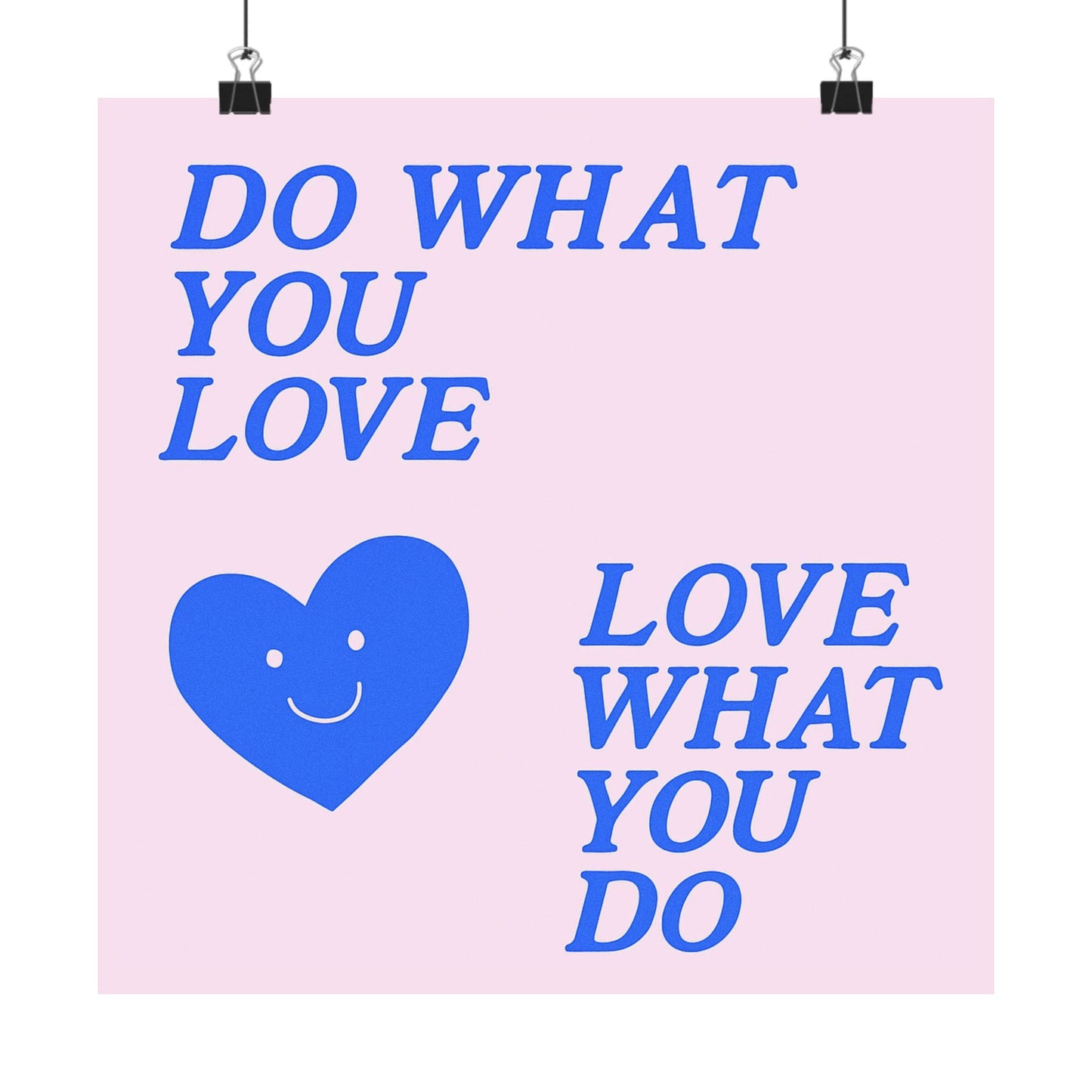 Do What You Love Poster