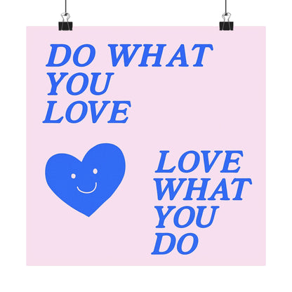 Do What You Love Poster