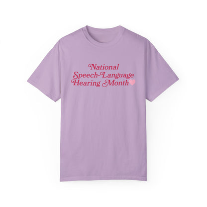 National Speech-Language-Hearing Month Comfort Colors T-Shirt | Front and Back Print