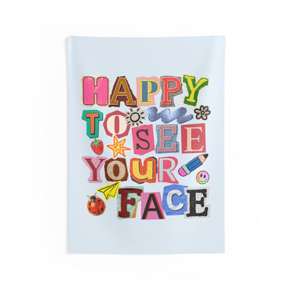 Happy to See Your Face Tapestry