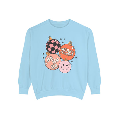 Merry Teacher Ornaments Comfort Colors Sweatshirt