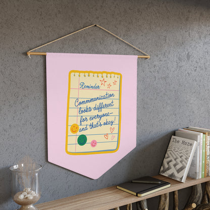 Communication Looks Different for Everyone Pennant