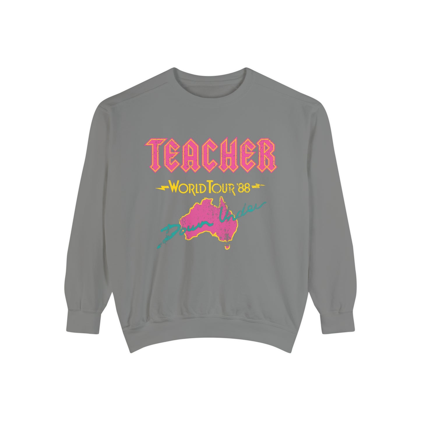 Teacher World Tour Comfort Colors Sweatshirt