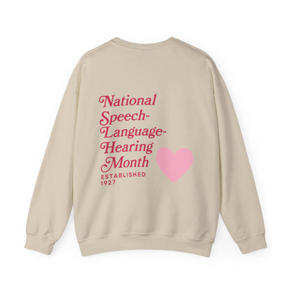 National Speech-Language-Hearing Month Sweatshirt | Front and Back Print