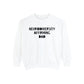 Neurodiversity Affirming Dad Comfort Colors Sweatshirt