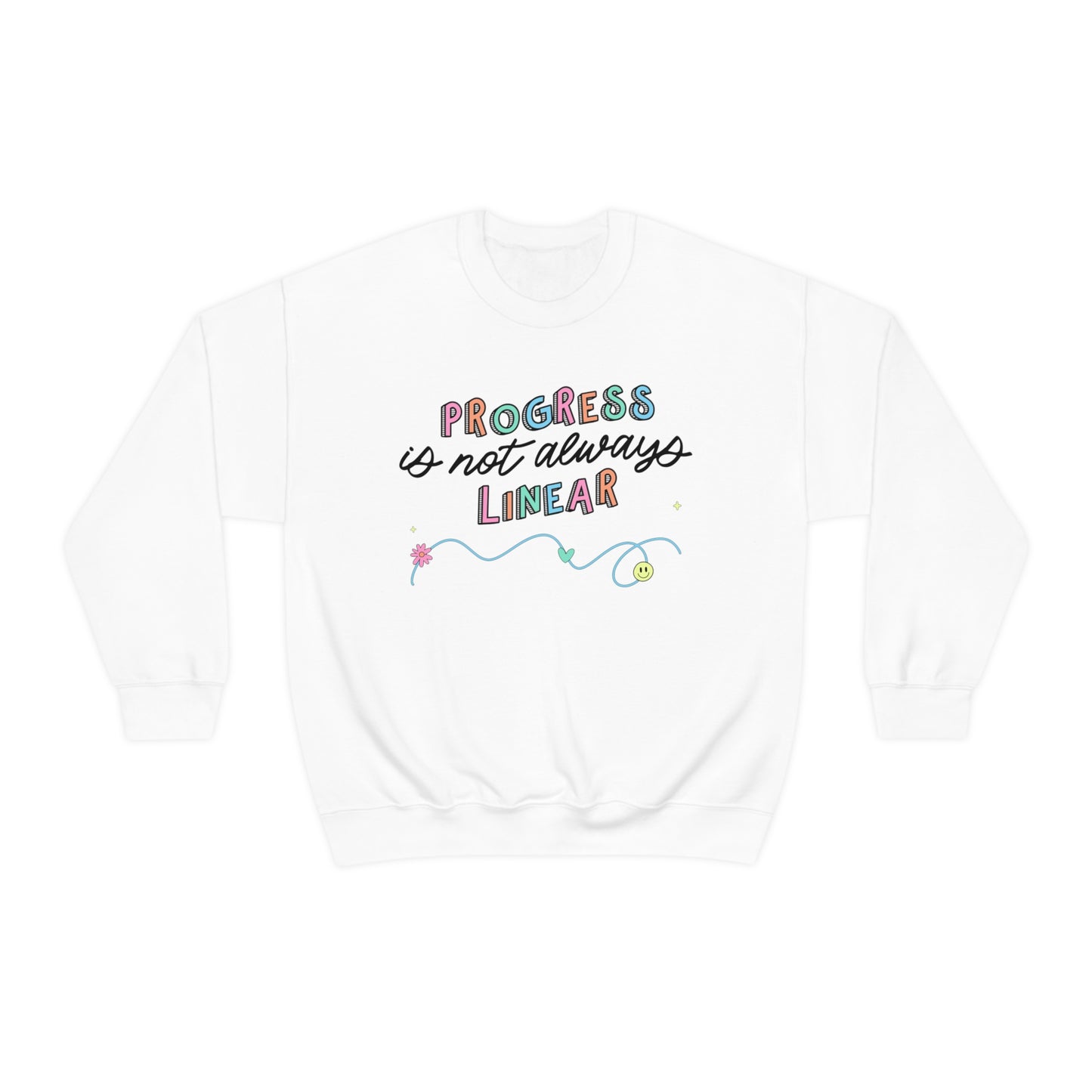 Progress Is Not Always Linear Crewneck Sweatshirt