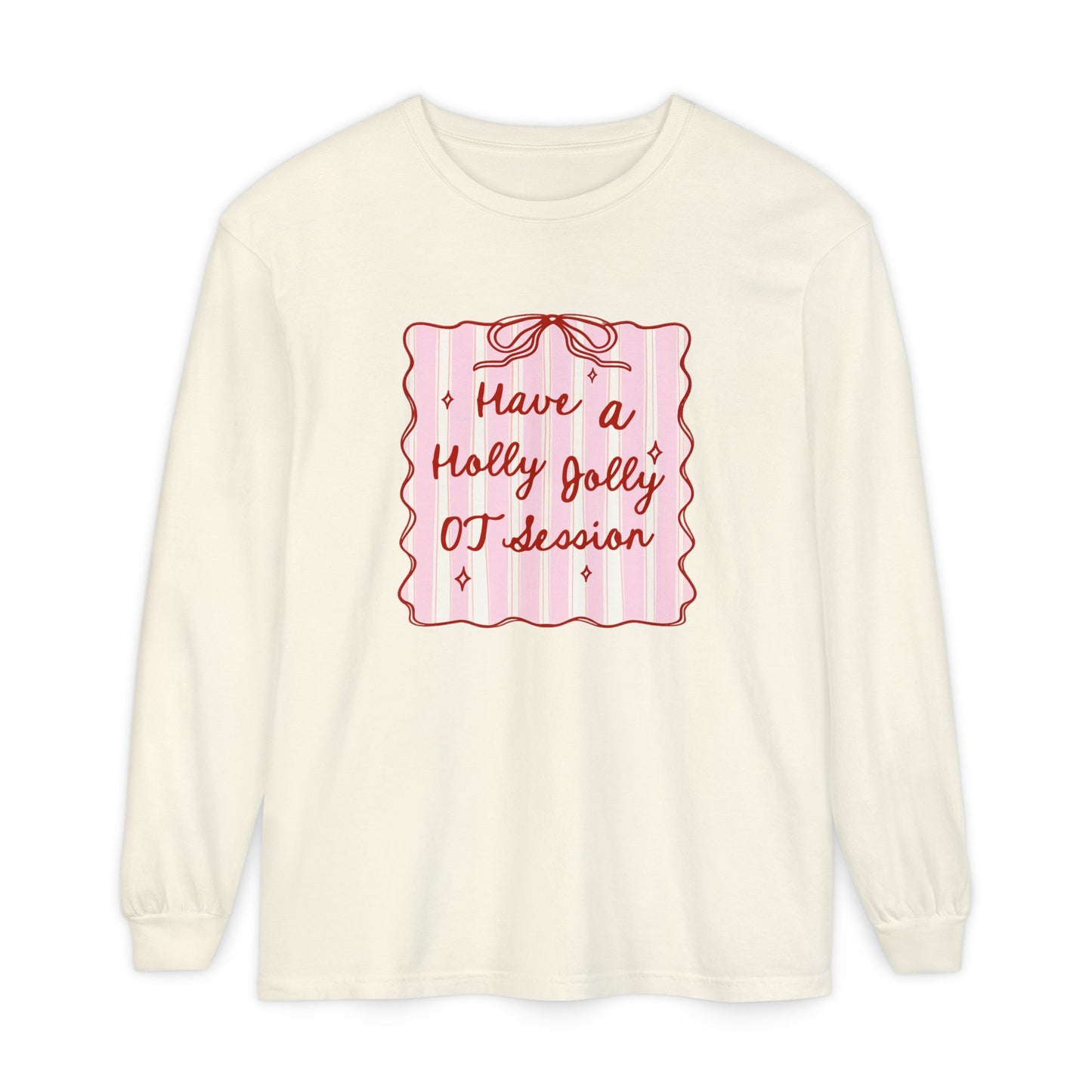 Holly Jolly OT Session Long Sleeve Comfort Colors T-Shirt