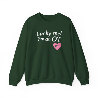 Lucky Me I'm an OT Crewneck Sweatshirt