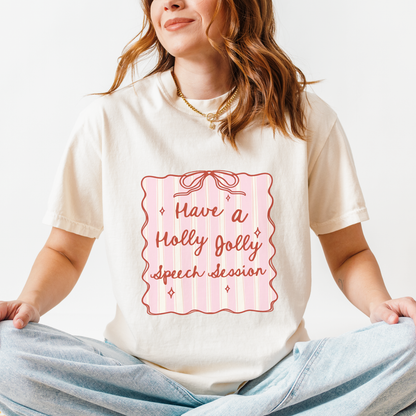 Holly Jolly Speech Session Comfort Colors T-Shirt