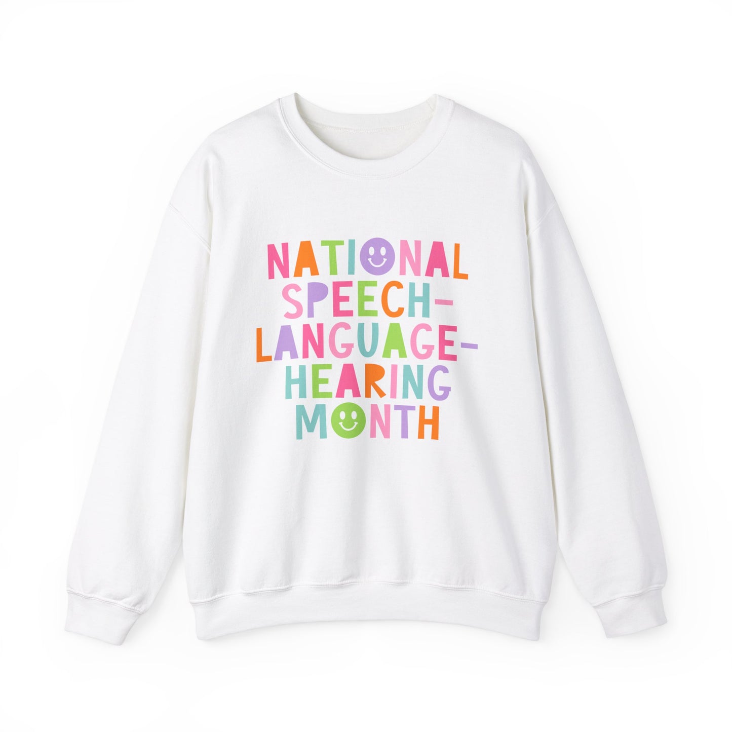 National Speech-Language-Hearing Month Sweatshirt