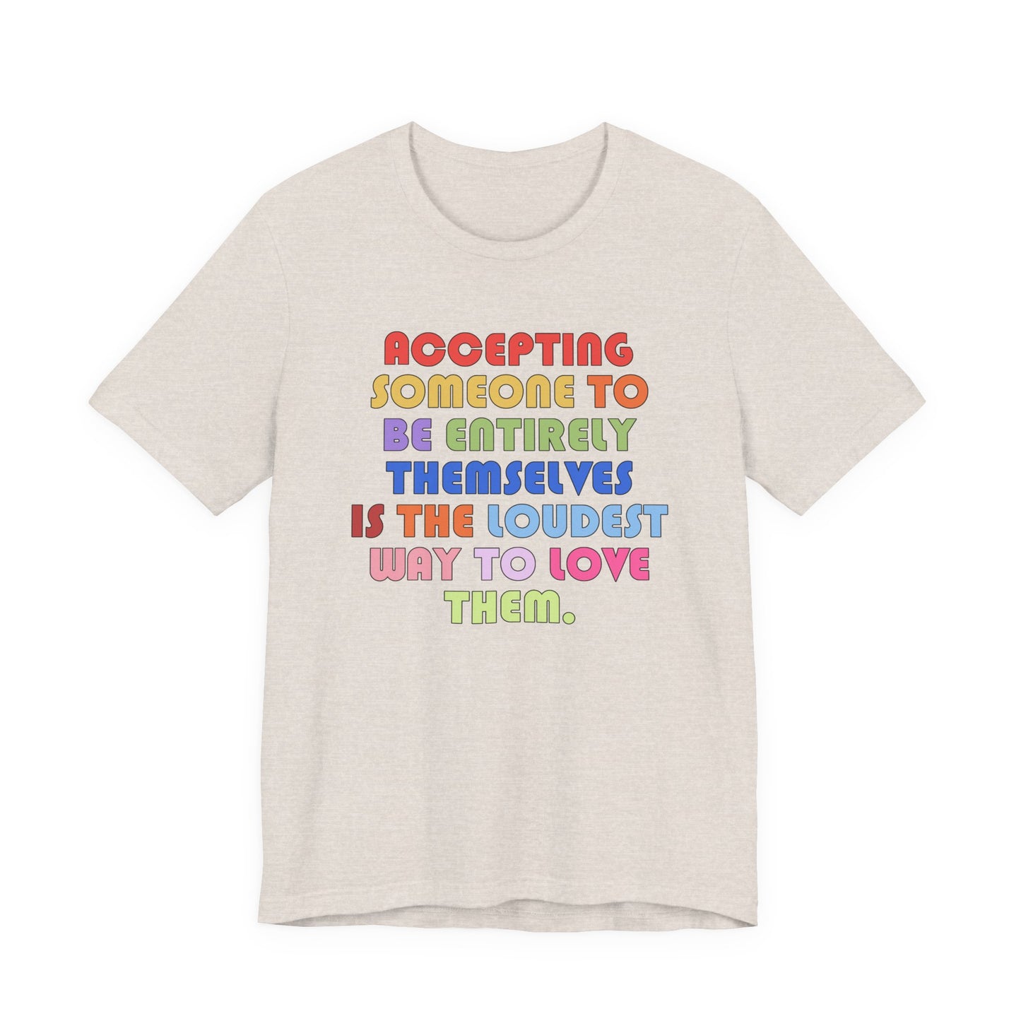 Acceptance Is Love Jersey T-Shirt