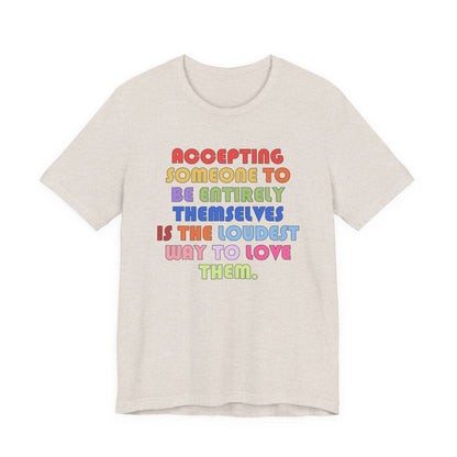 Acceptance Is Love Jersey T-Shirt