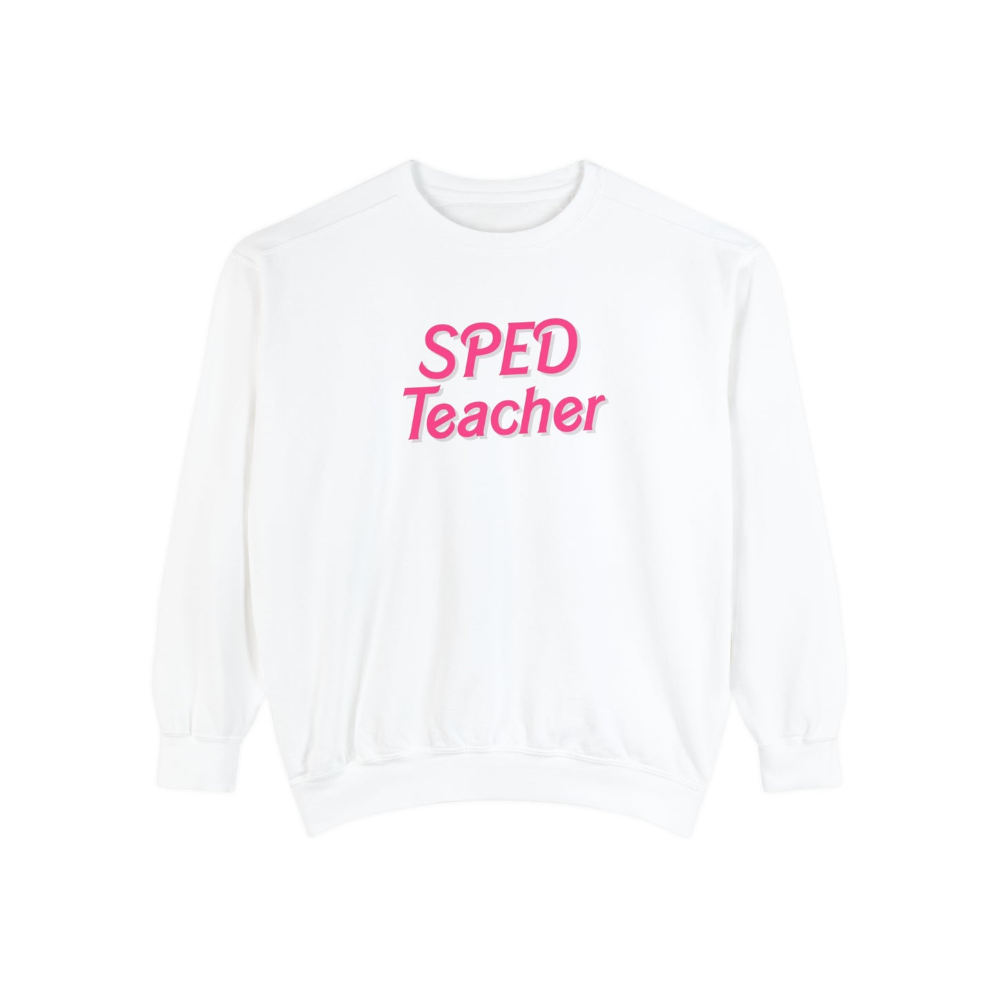 Pink SPED Teacher Comfort Colors Sweatshirt