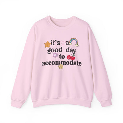 It's a Good Day to Accommodate Distressed Crewneck Sweatshirt