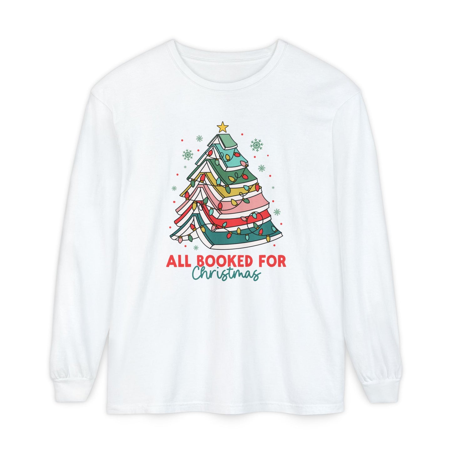 All Booked for Christmas Long Sleeve Comfort Colors T-Shirt