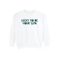 Lucky to Be Your SLPA Comfort Colors Sweatshirt