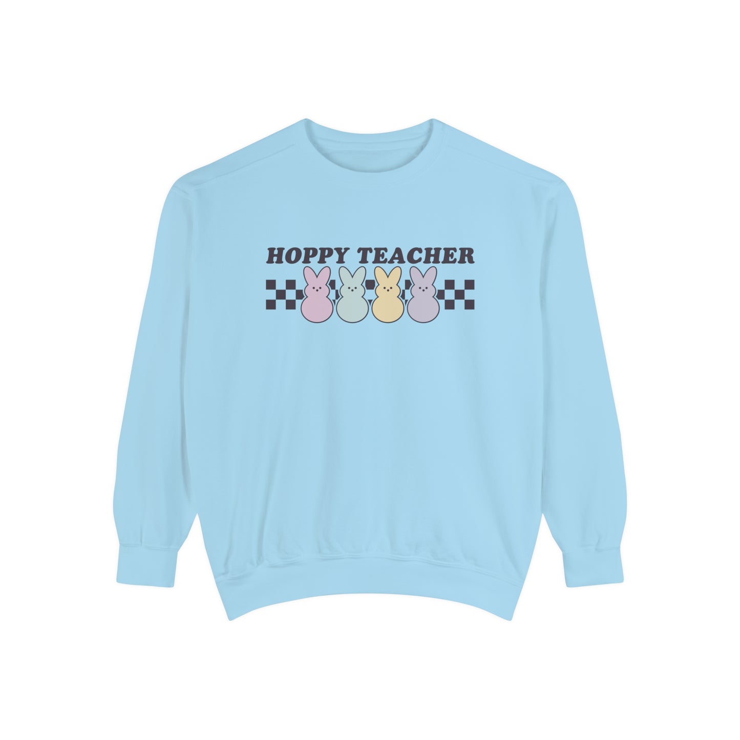 Hoppy Teacher Comfort Colors Sweatshirt