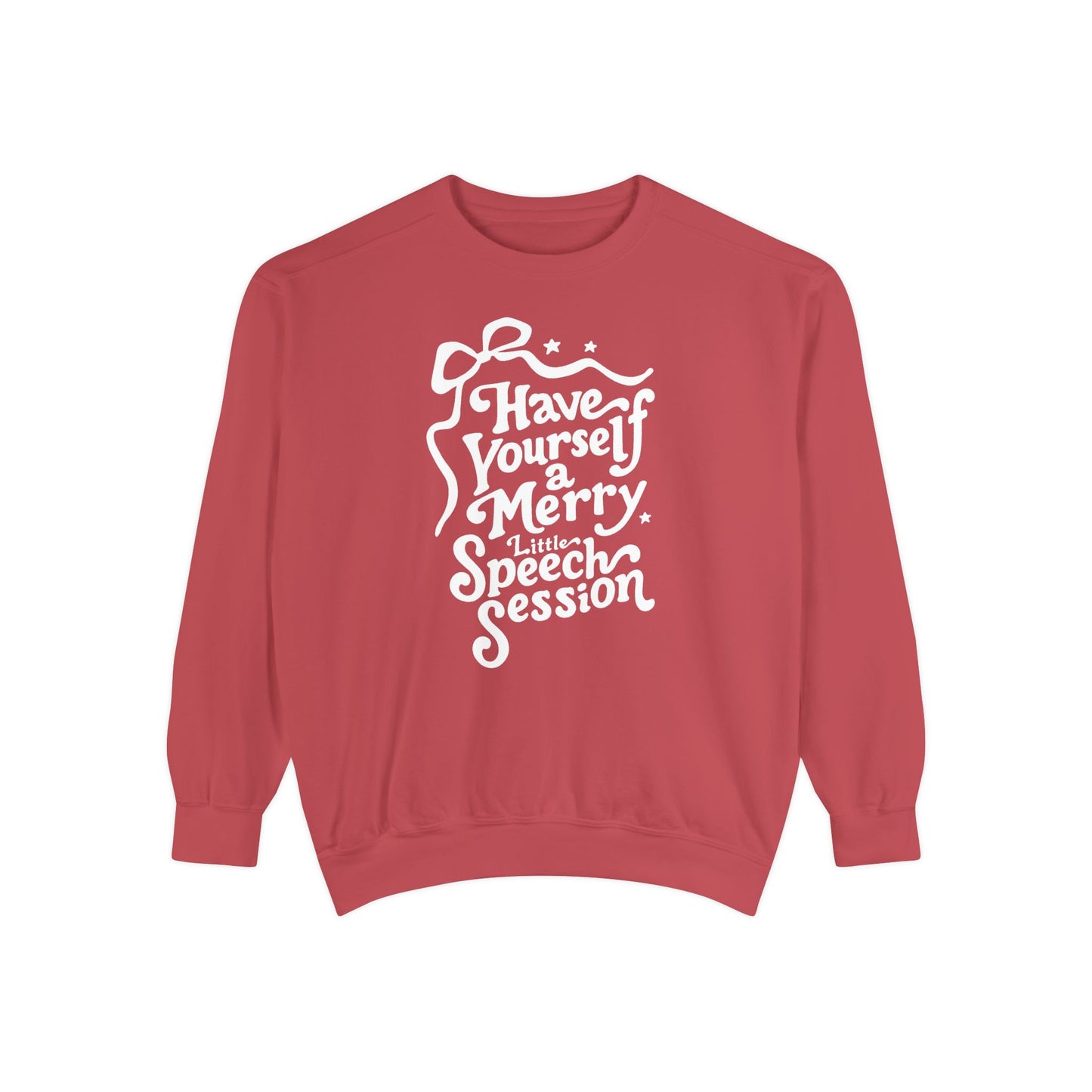 Merry Little Speech Session Comfort Colors Sweatshirt