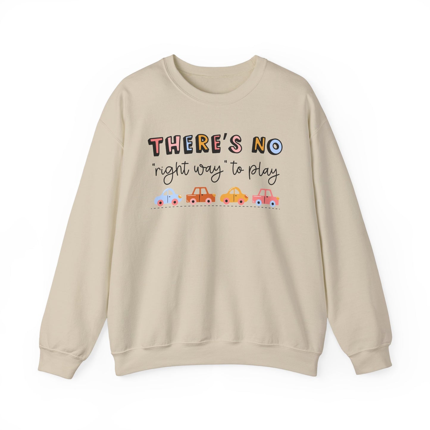 There's No Right Way to Play Crewneck Sweatshirt