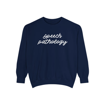 Speech Pathology Script Comfort Colors Sweatshirt