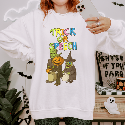 Trick or Speech Comfort Colors Sweatshirt