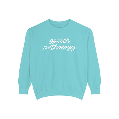 Speech Pathology Script Comfort Colors Sweatshirt