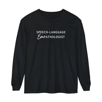 Speech-Language Empathologist Comfort Colors Long Sleeve T-Shirt