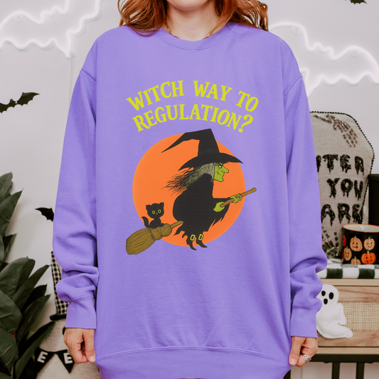 Witch Way to Regulation Comfort Colors Sweatshirt