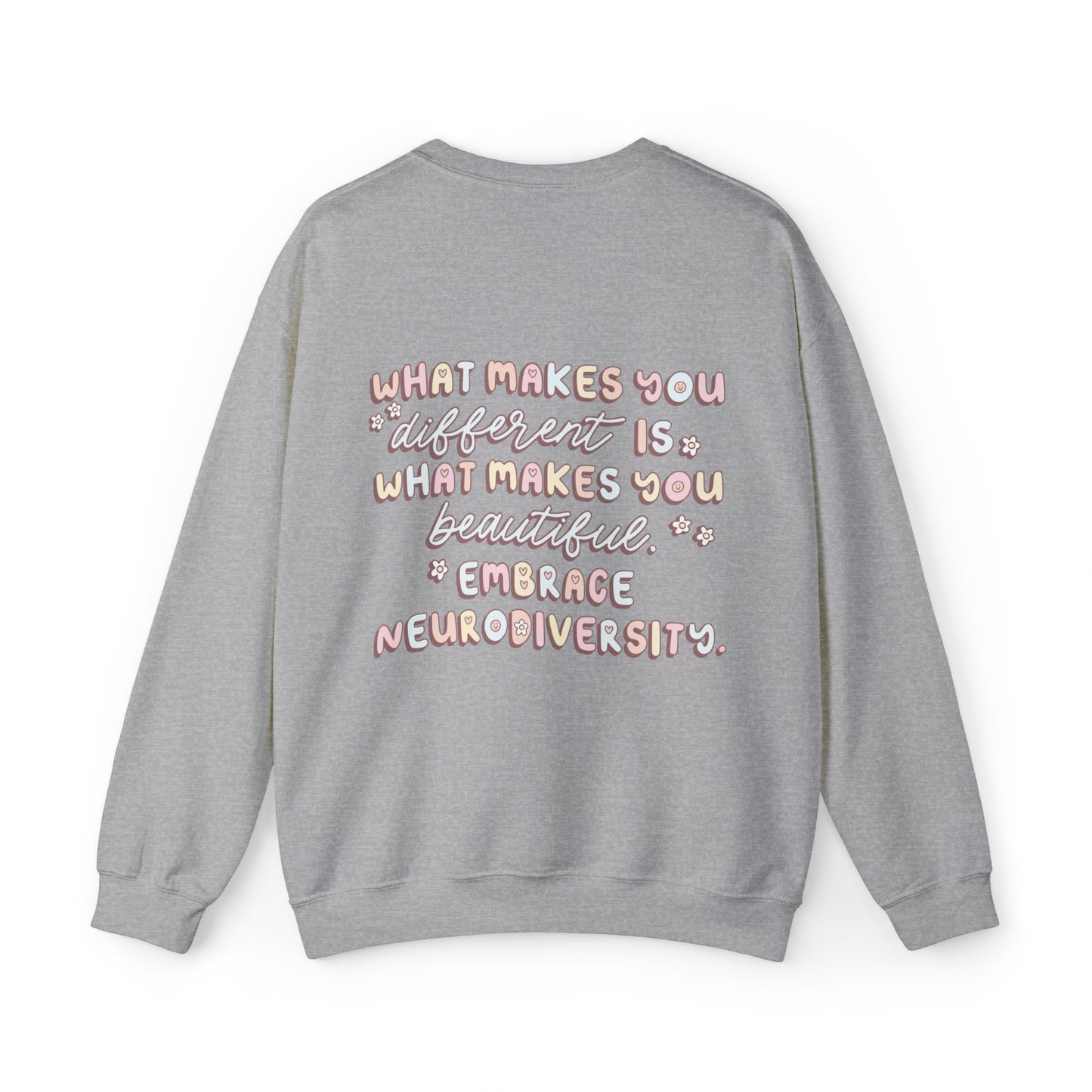 Embrace Neurodiversity Crewneck Sweatshirt | Front and Back Print